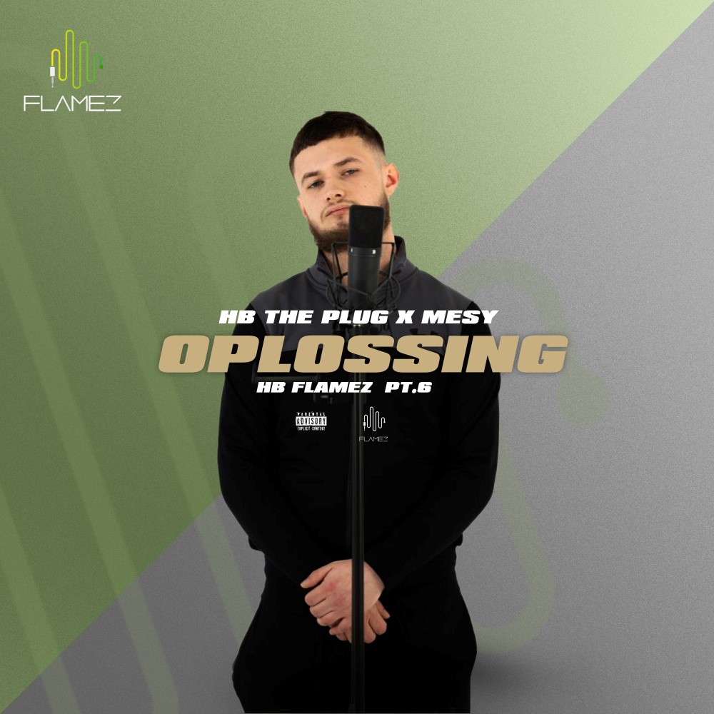 HB The Plug x Mesy – Oplossing – HB Flamez, Pt. 6