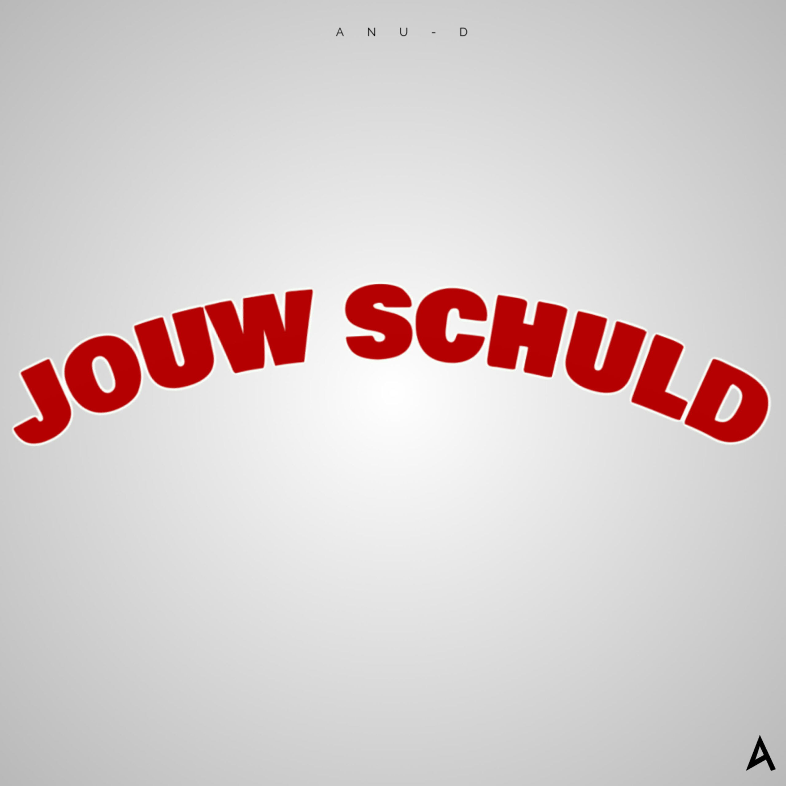 Anu-D – Jouw Schuld