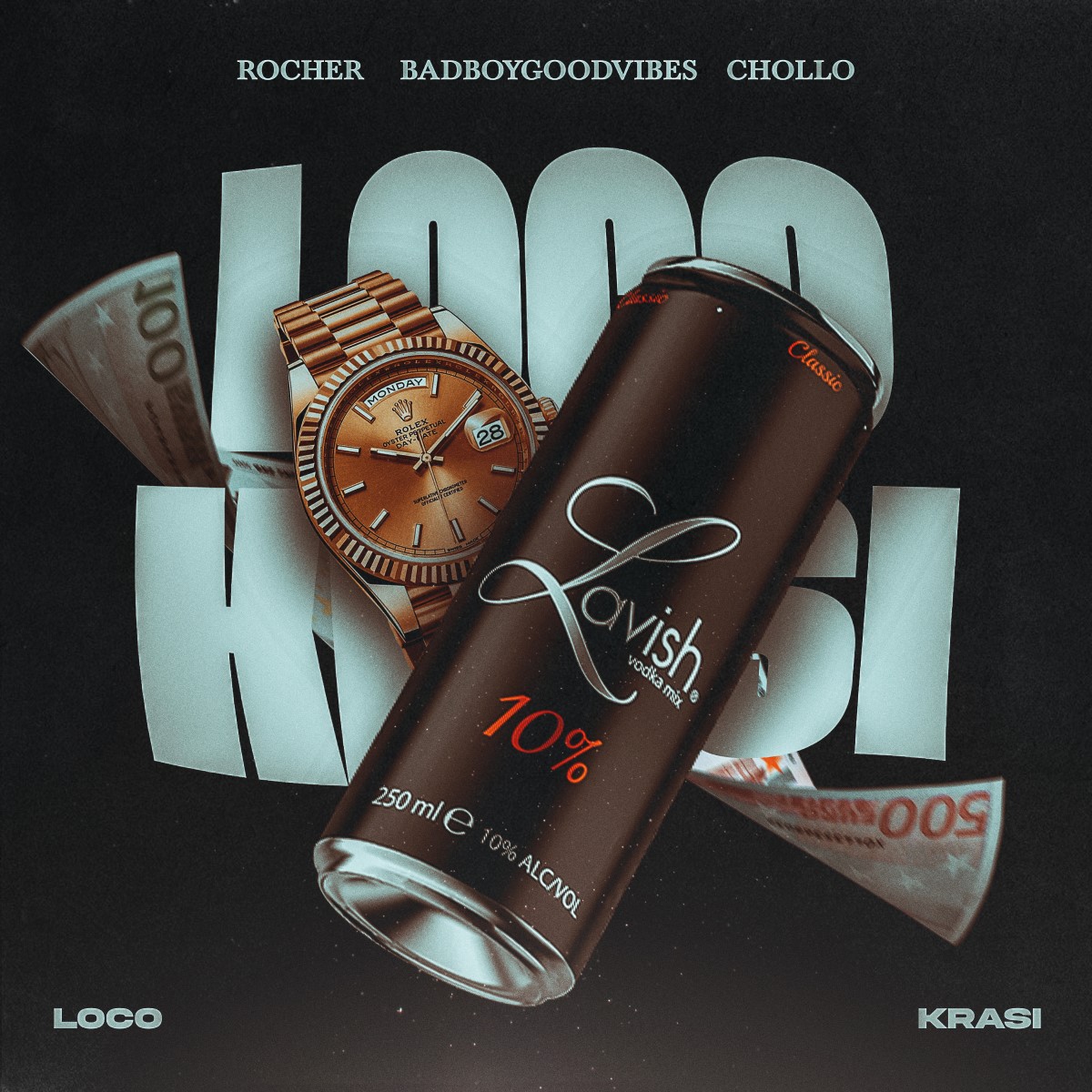 Rocher x Badboygoodvibes x Chollo – Loco/Krasi