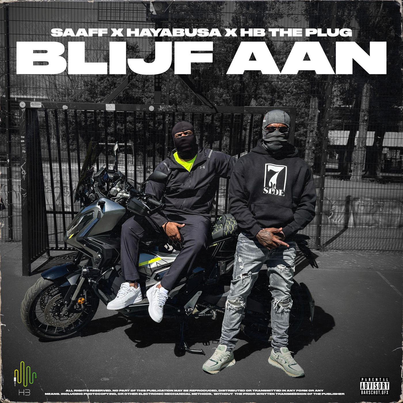 Saaff x HAYABUSA x HB The Plug – Blijf Aan