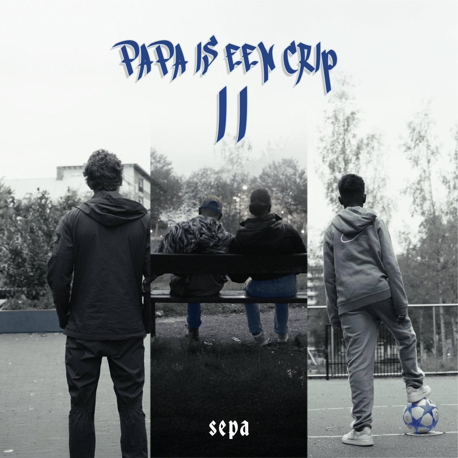 Sepa – Papa Is Een Crip II