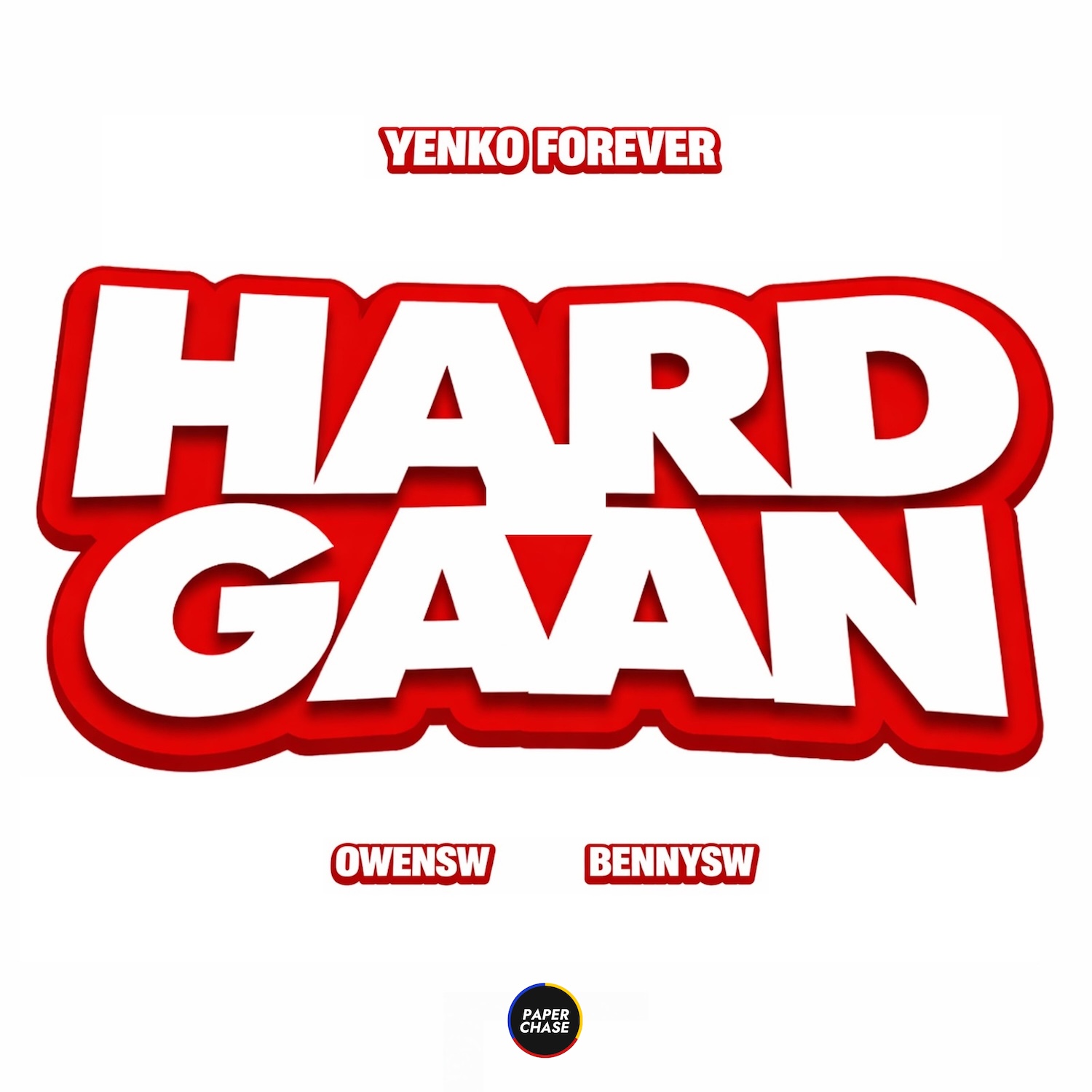 Yenko Forever, OwenSW, BennySW – Hard Gaan