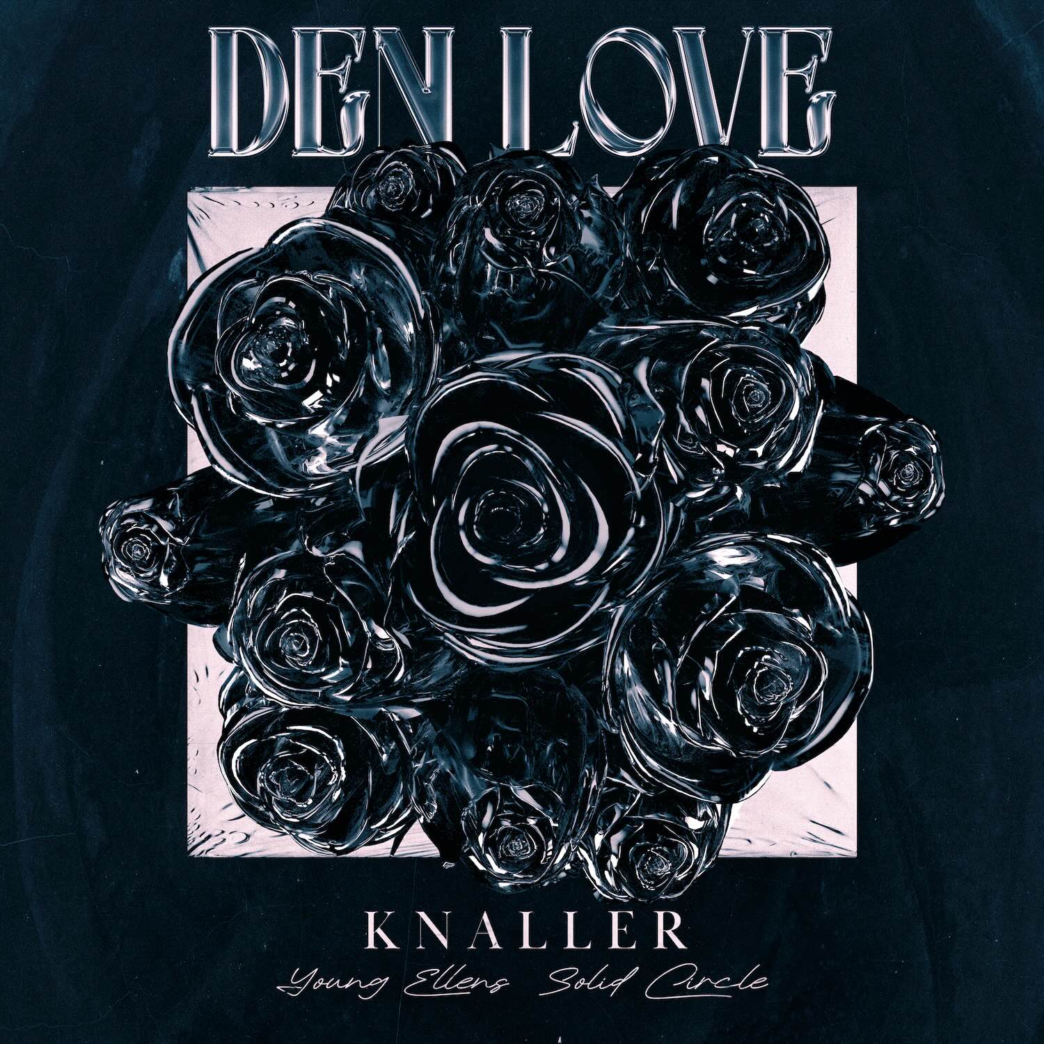 KNALLER, Young Ellens, Solid Circle – Den Love