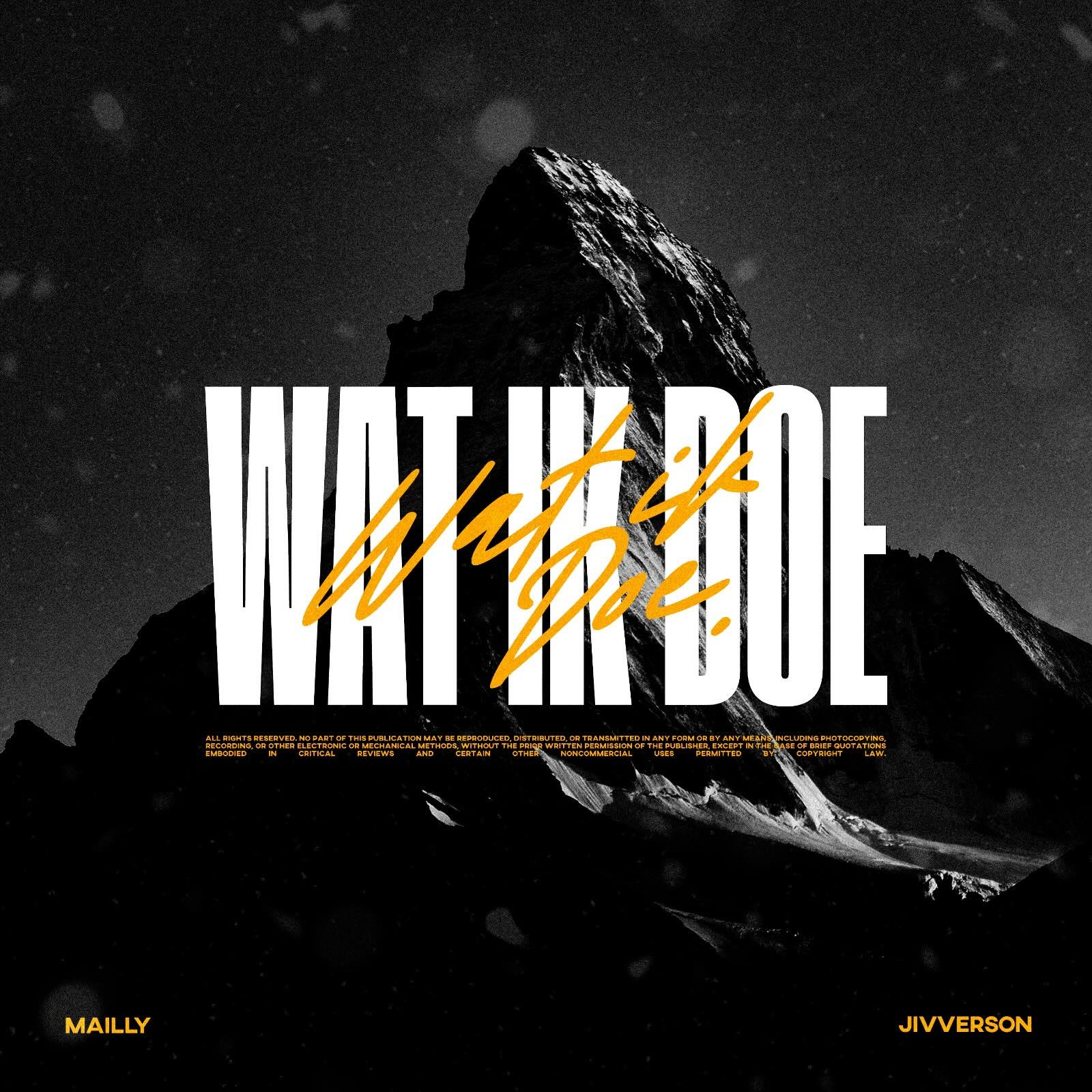 Mailly, Jivverson – Wat Ik Doe