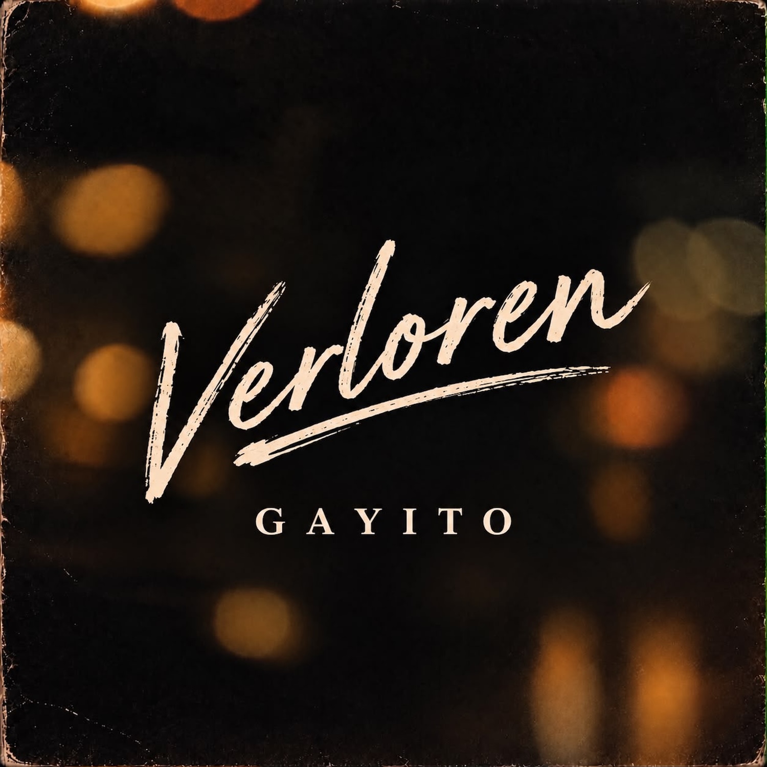 Gayito – Verloren